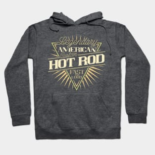 Legendary Hot rod Hoodie